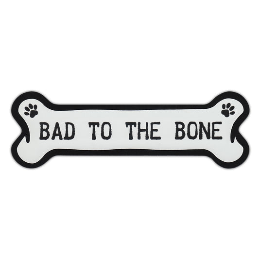 Magnet, Dog Bone, Bad To The Bone, 7