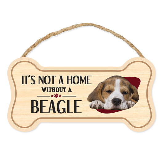Sign, Wood, Dog Bone, It's Not A Home Without A Beagle, 10