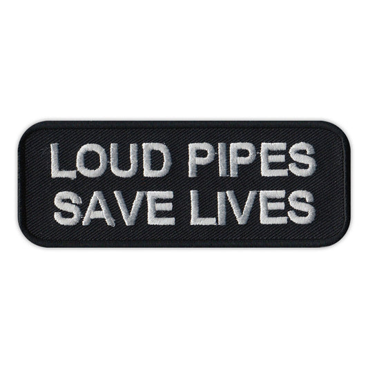 Patch, Embroidered Patch, Loud Pipes Save Lives, 4