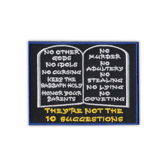 Patch, Embroidered Patch, 10 Commandments, They're Not 10 Suggestions, 4