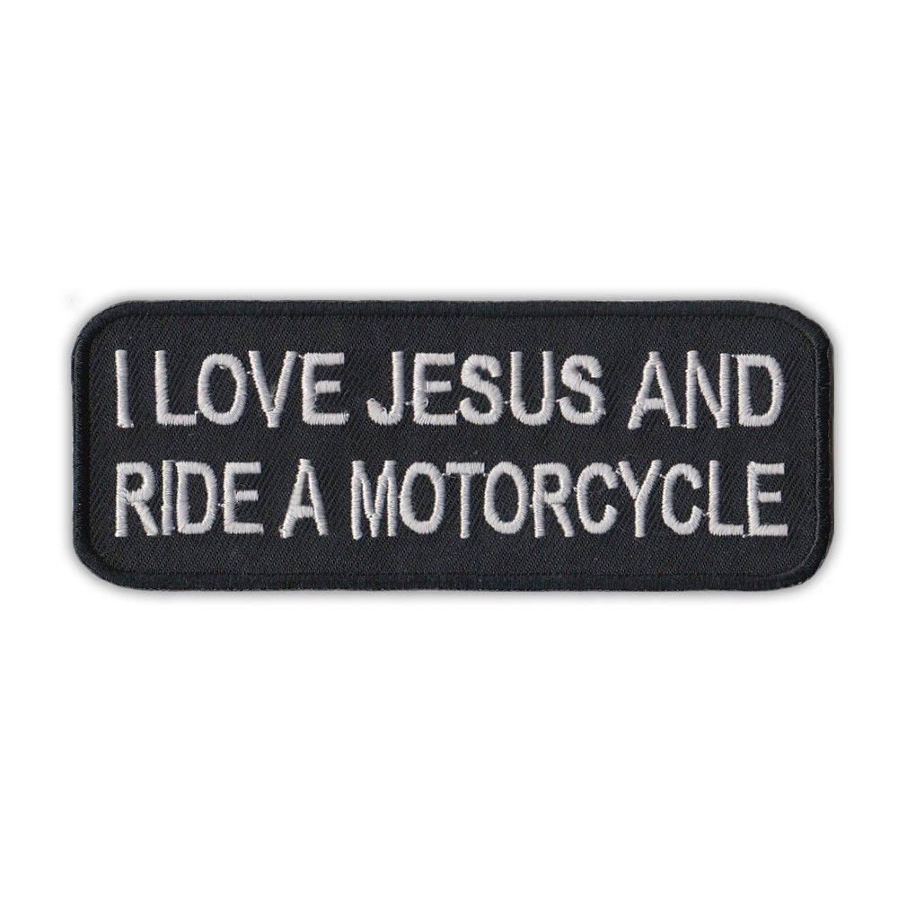 Patch - I Love Jesus and Ride A Motorcycle