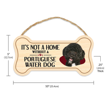 Sign, Wood, Dog Bone, It's Not A Home Without A Portuguese Water Dog, 10