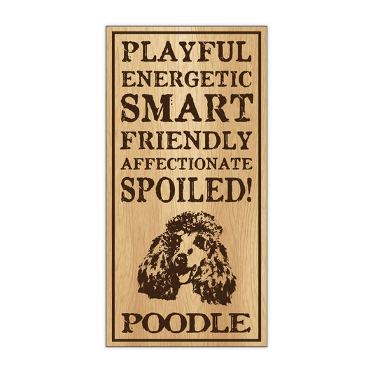 Sign, Wood, Spoiled Poodle, 5