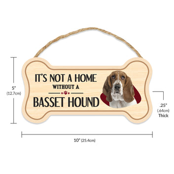 Sign, Wood, Dog Bone, It's Not A Home Without A Basset Hound, 10