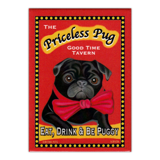 Magnet, Refrigerator Magnet, Priceless Pug Good Time Tavern, 2.5