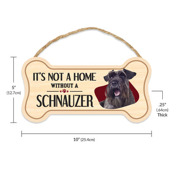 Sign, Wood, Dog Bone, It's Not A Home Without A Schnauzer, 10