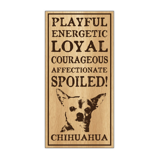 Sign, Wood, Spoiled Chihuahua, 5