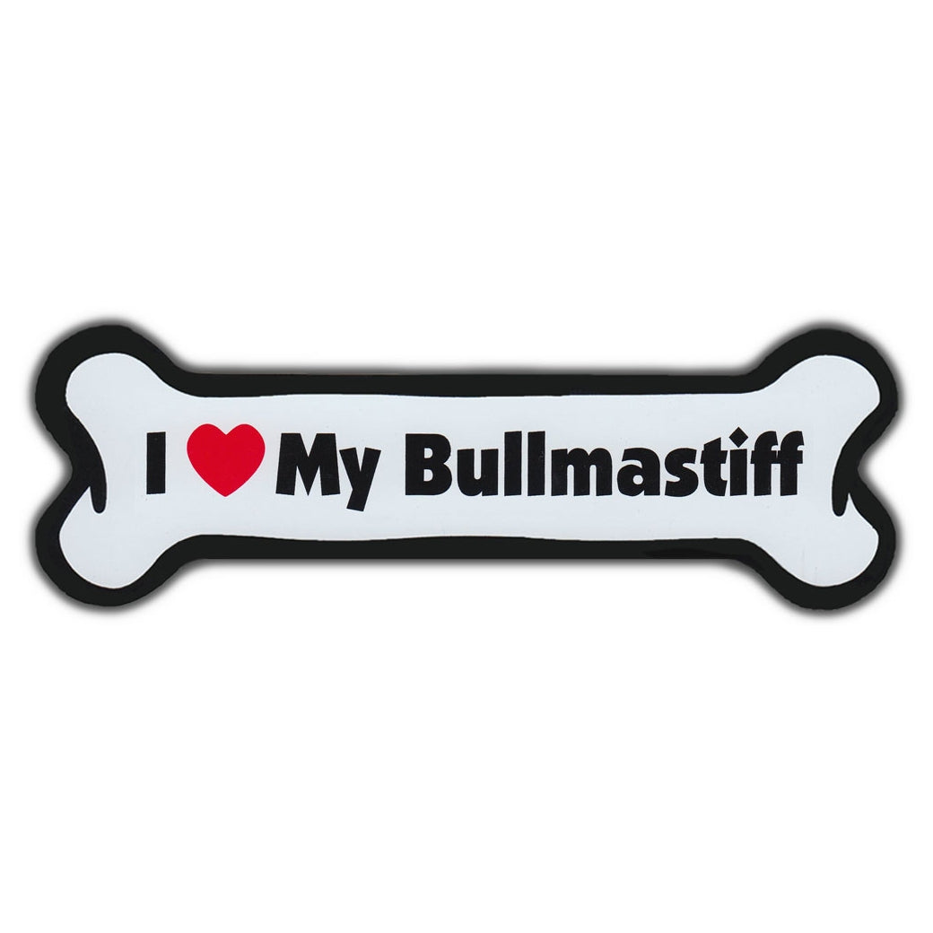 Dog Bone Magnet - I Love My Bullmastiff