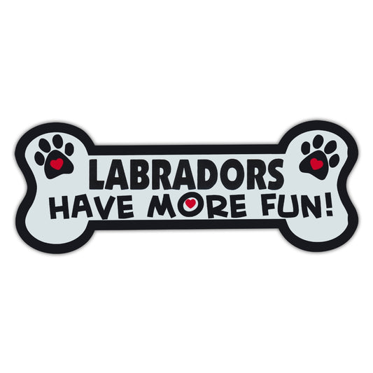 Magnet, Dog Bone, Labradors Have More Fun!, 7.25