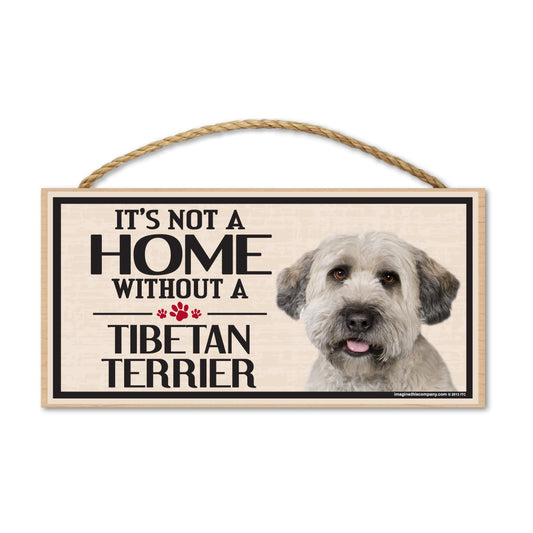 Sign, Wood, It's Not A Home Without A Tibetan Terrier, 10