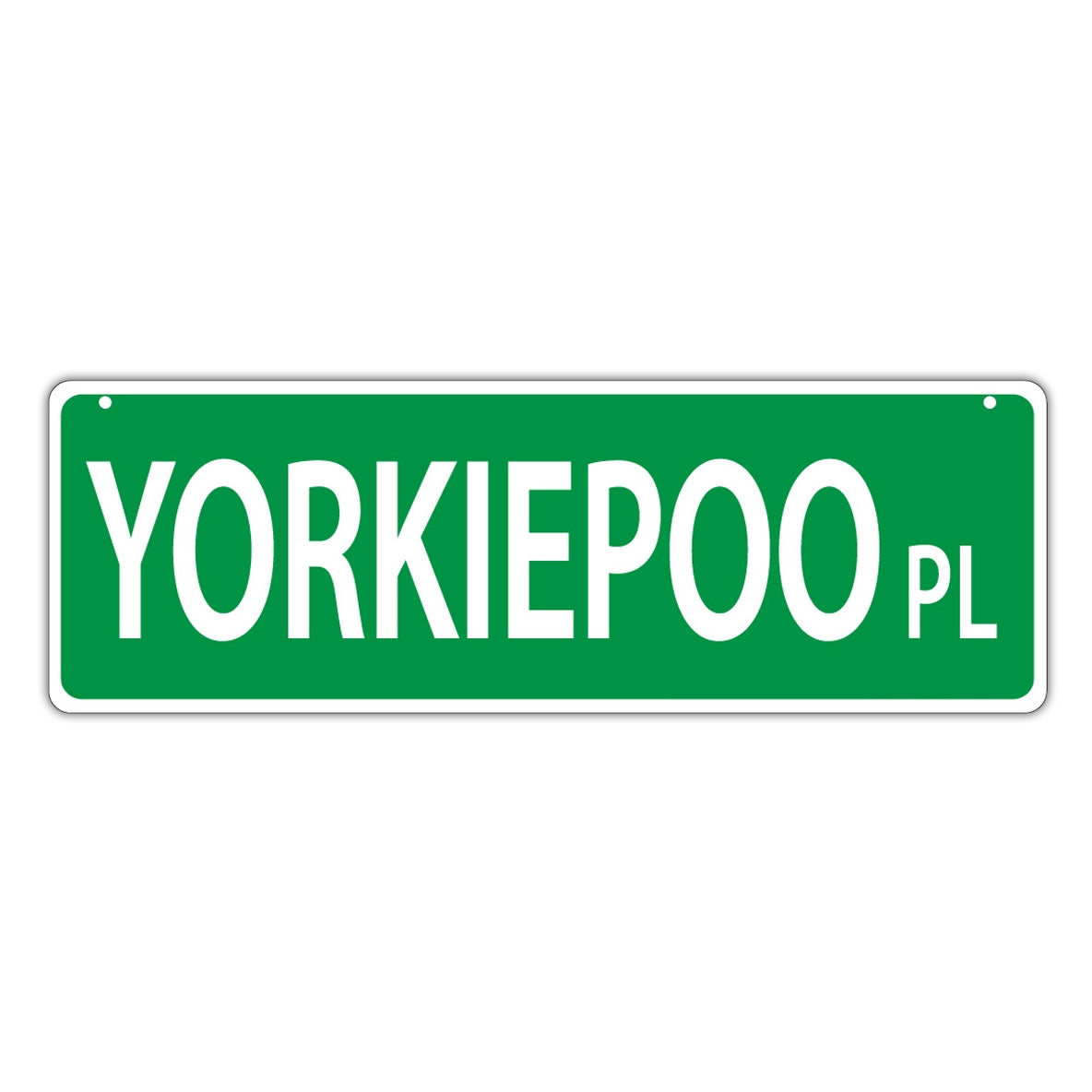 Street Sign - Yorkiepoo Place