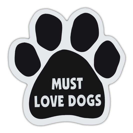 Magnet, Dog Paw, Must Love Dogs, 5.5