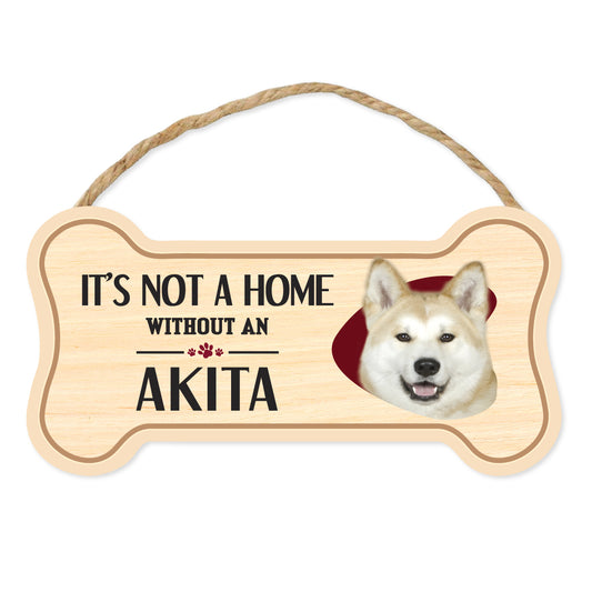 Sign, Wood, Dog Bone, It's Not A Home Without An Akita, 10