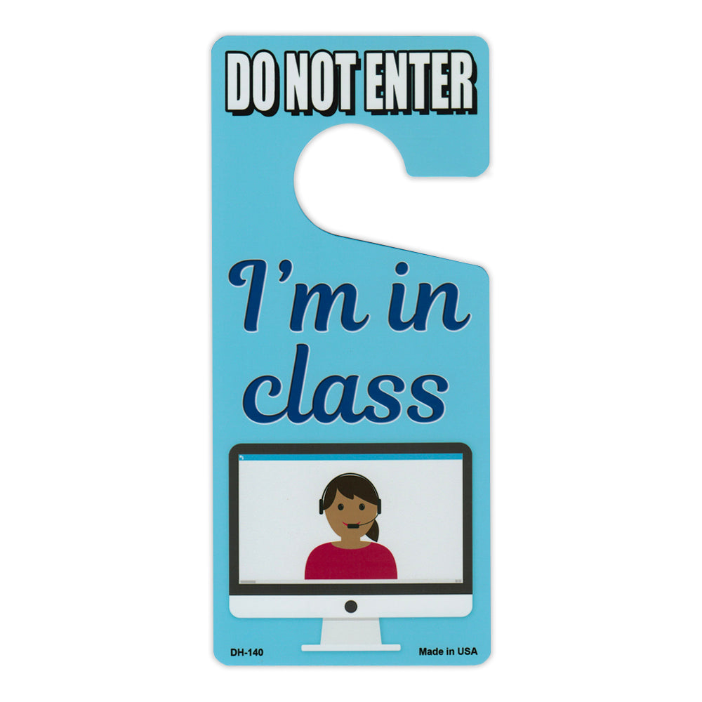 Door Tag Hanger - Do Not Enter, I'm In Class, Blue (4" x 9")