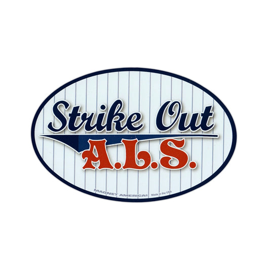 Magnet, Strike Out ALS (Lou Gehrig's Disease), 6
