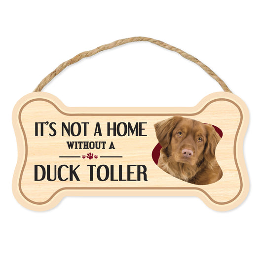 Sign, Wood, Dog Bone, It's Not A Home Without A Duck Toller, 10