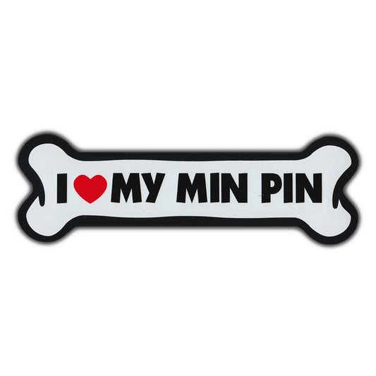 Magnet, Giant Size Dog Bone, I Love My Min Pin, 10