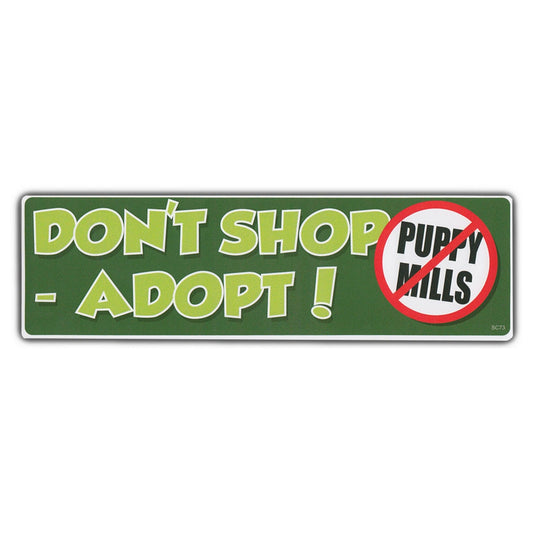 Sticker, Bumper Sticker, Don't Shop - Adopt! (Anti-Puppy Mills), 10