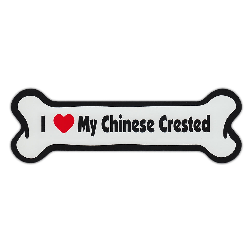 Dog Bone Magnet - I Love My Chinese Crested