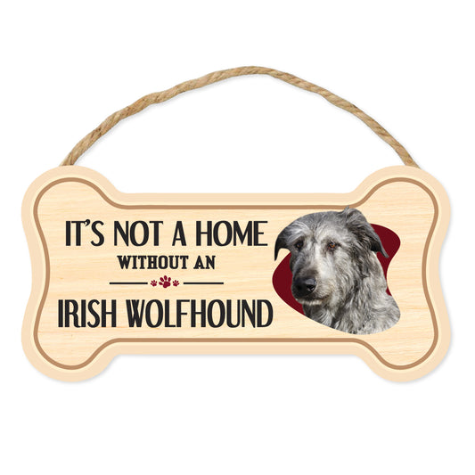 Sign, Wood, Dog Bone, It's Not A Home Without An Irish Wolfhound, 10