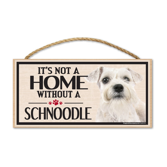 Sign, Wood, It's Not A Home Without A Schnoodle, 10