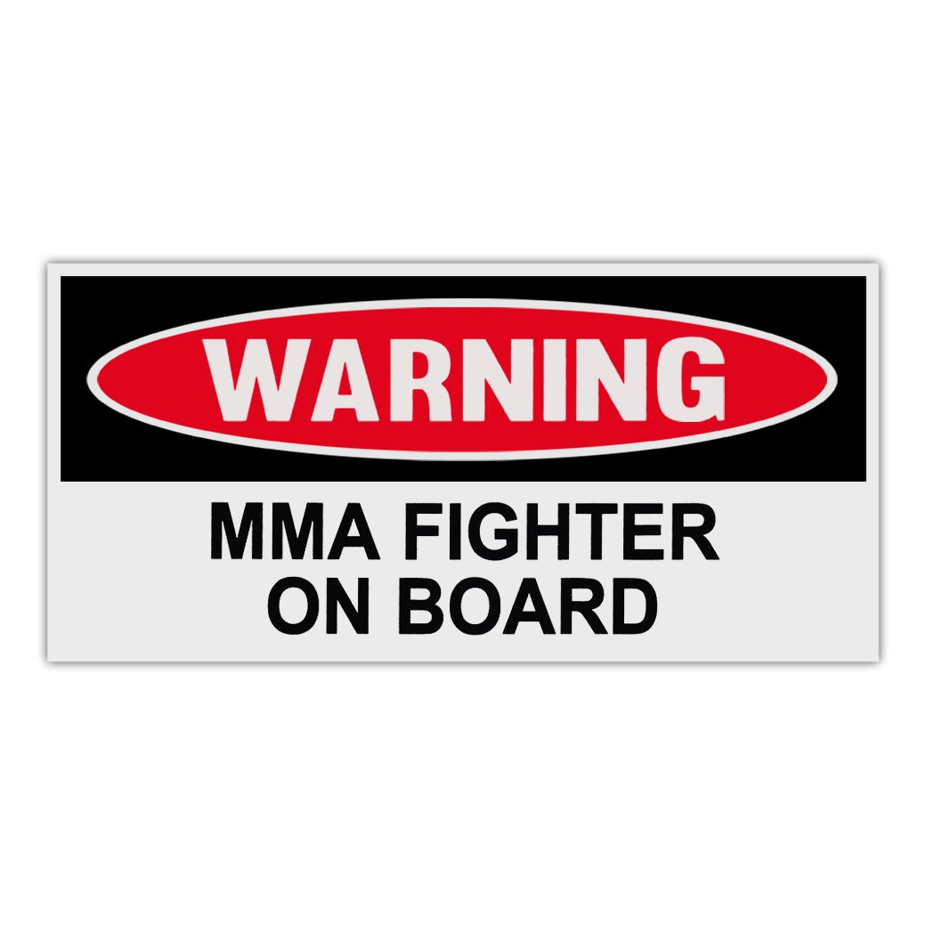 Funny Warning Sticker - MMA Fighter On Board