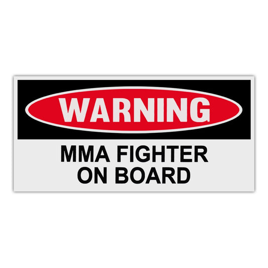 Sticker, Funny Warning Sticker, MMA Fighter On Board, 6