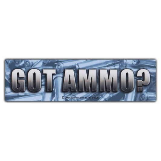 Sticker, Bumper Sticker, Got Ammo?, 10.5