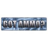 Bumper Sticker - GOT AMMO? 