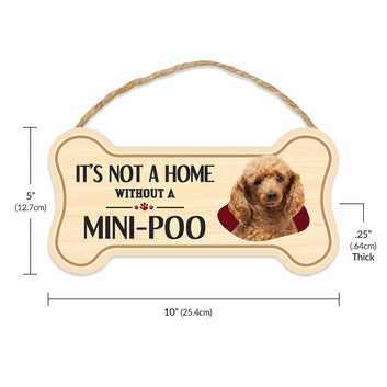 Sign, Wood, Dog Bone, It's Not A Home Without A Mini-Poo (Miniature Poodle), 10