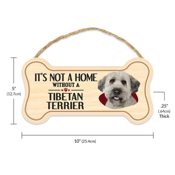 Sign, Wood, Dog Bone, It's Not A Home Without A Tibetan Terrier, 10