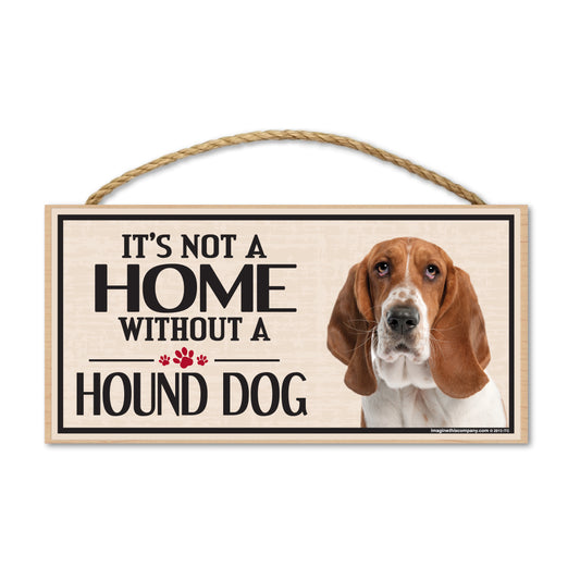 Sign, Wood, It's Not A Home Without A Hound Dog, 10