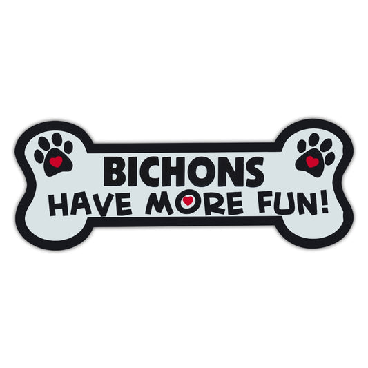 Magnet, Dog Bone, Bichons Have More Fun!, 7.25