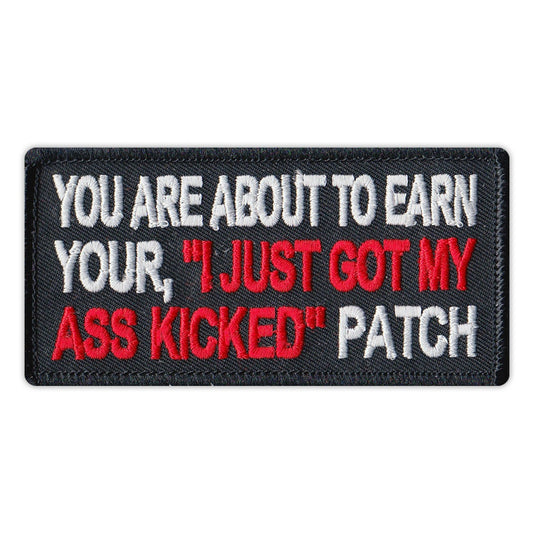 Patch, Embroidered Patch, You Are About To Earn Your, 