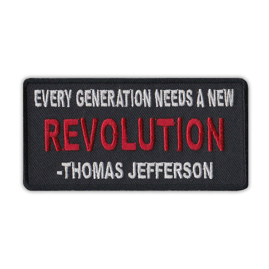 Patch, Embroidered Patch, Every Generation Needs A New Revolution, Thomas Jefferson Quote, 4