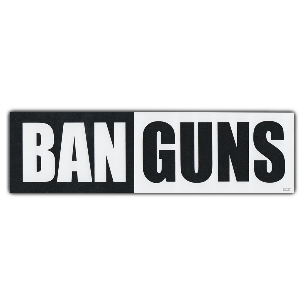 Bumper Sticker - BAN GUNS 