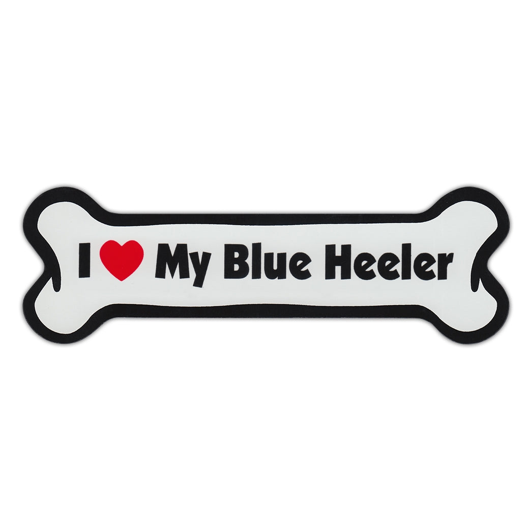 Dog Bone Magnet - I Love My Blue Heeler