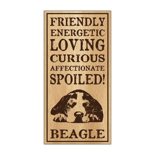 Sign, Wood, Spoiled Beagle, 5