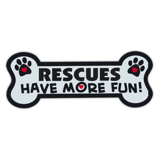 Magnet, Dog Bone, Rescues Have More Fun!, 7.25