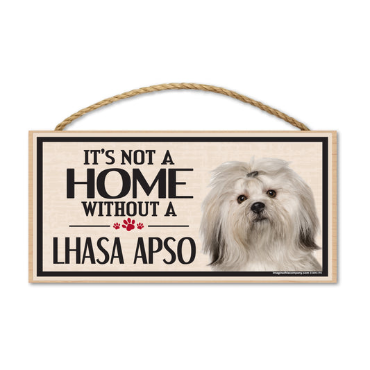 Sign, Wood, It's Not A Home Without A Lhasa Apso, 10