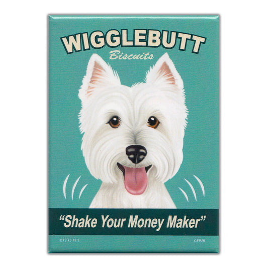 Magnet, Refrigerator Magnet, Wigglebutt Biscuits, Shake Your Money Maker, Westie 2.5