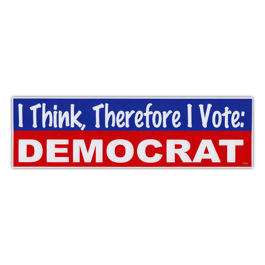 Sticker, Bumper Sticker, I Think, Therefore I Vote Democrat, 10