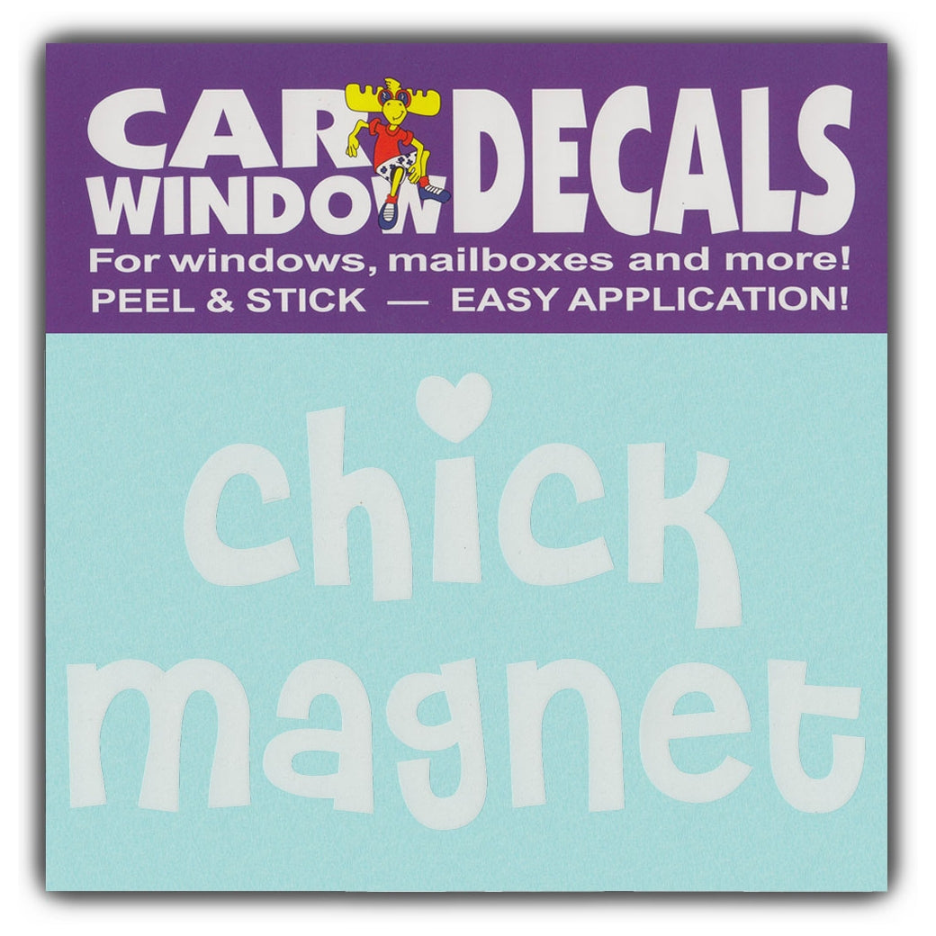 Window Decal - Chick Magnet (4.5" Wide)