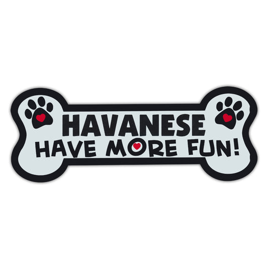 Magnet, Dog Bone, Havanese Have More Fun!, 7.25