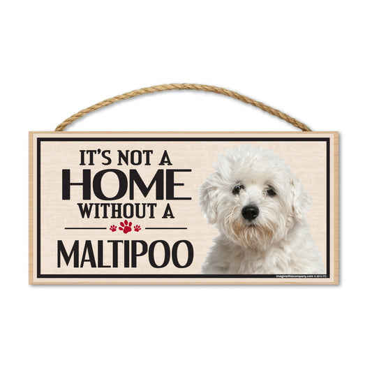 Sign, Wood, It's Not A Home Without A Maltipoo, 10
