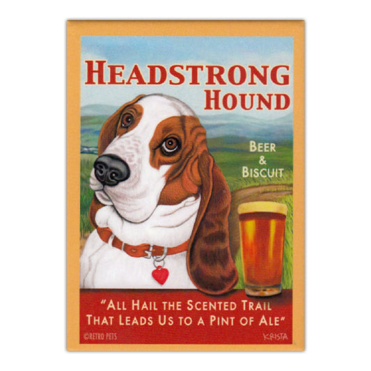 Magnet, Refrigerator Magnet, Headstrong Hound Beer & Biscuit , 2.5