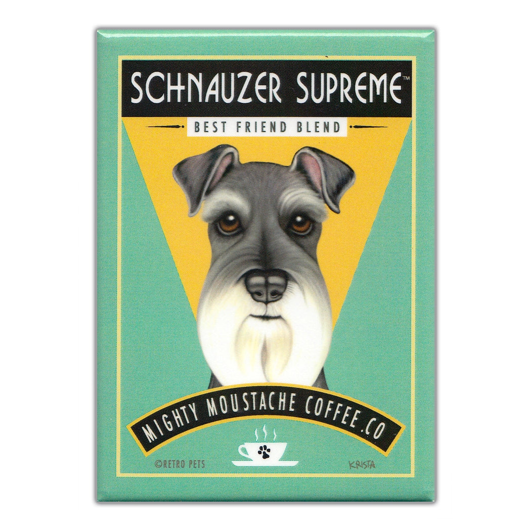 Refrigerator Magnet - Schnauzer Supreme Coffee Best Friend Blend