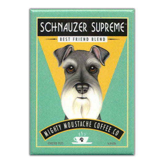 Magnet, Refrigerator Magnet, Schnauzer Supreme Coffee Best Friend Blend, 2.5