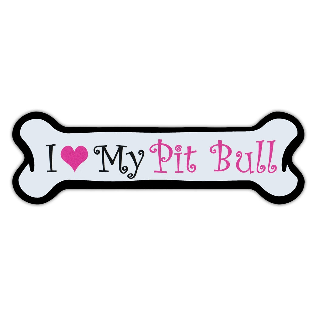 Pink Dog Bone Magnet - I Love My Pit Bull