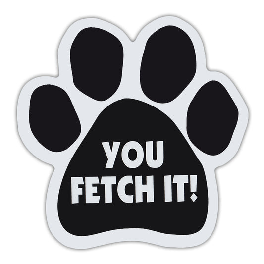 Magnet, Dog Paw, You Fetch It!, 5.5